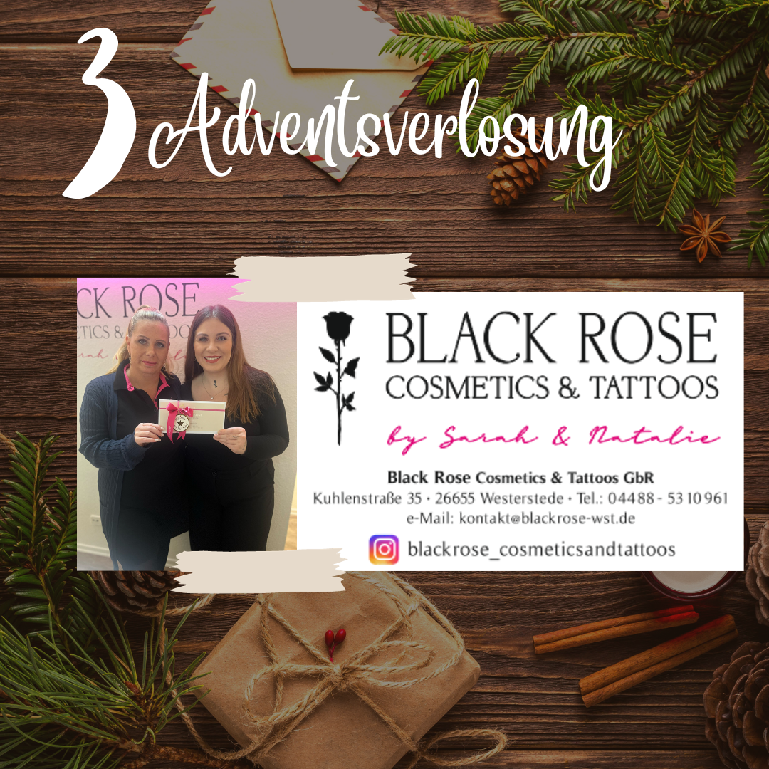 Adventsverlosung: Black Rose Cosmetics & Tattoos GbR