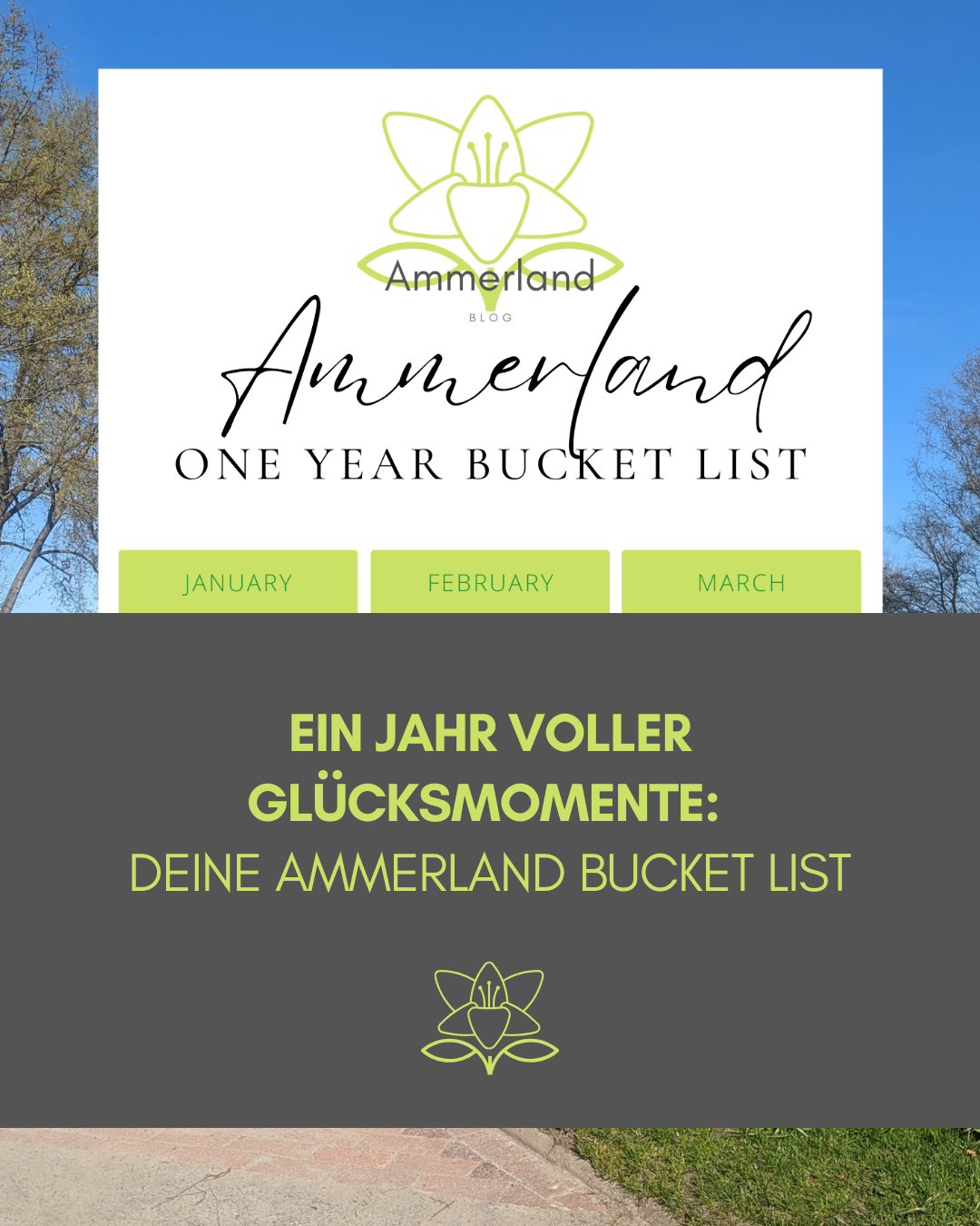 Ein Jahr voller Glücksmomente: Deine Ammerland Blog Bucket List