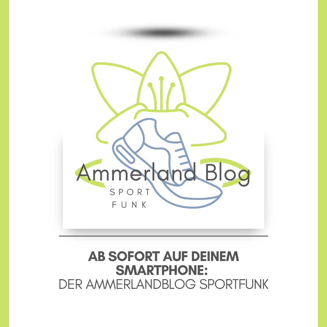 Ab sofort auf deinem Smartphone: Der AmmerlandBLOG SportFUNK